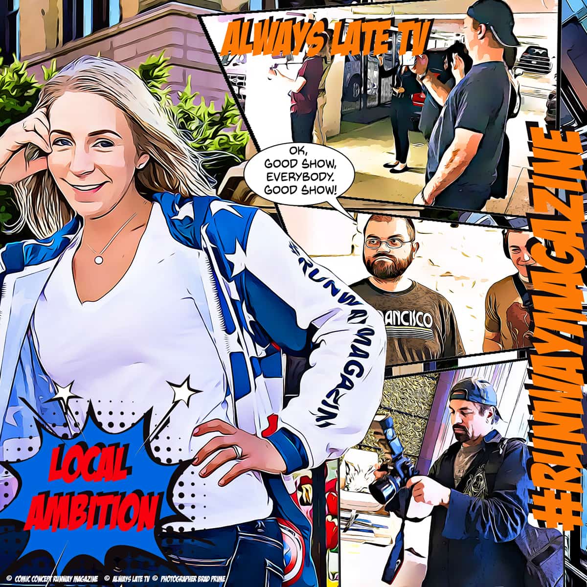 Local Ambition di Always Late TV Jaclyn Rachelle - connect by Runway Magazine