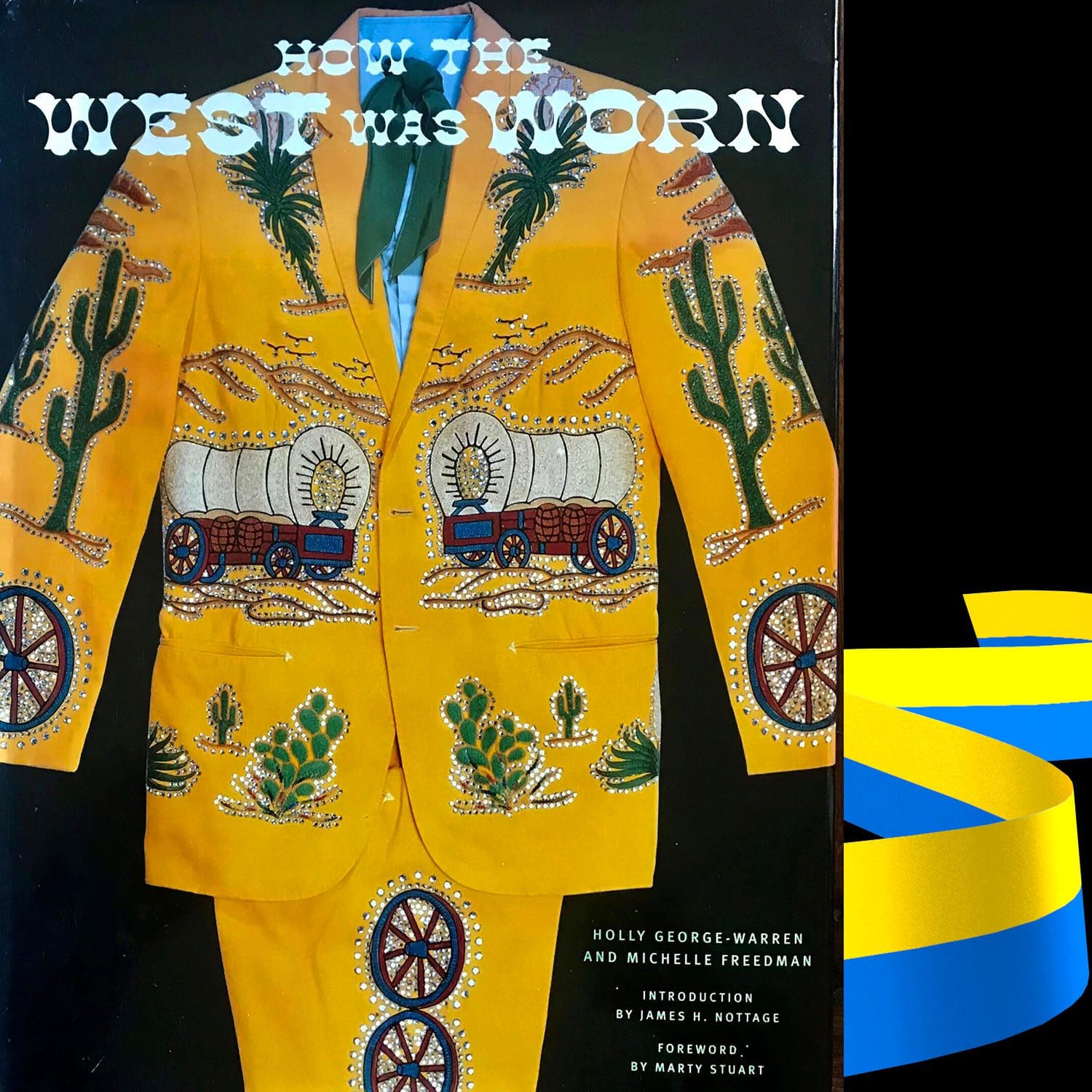 Nudie Suits - How the West was Worn Book