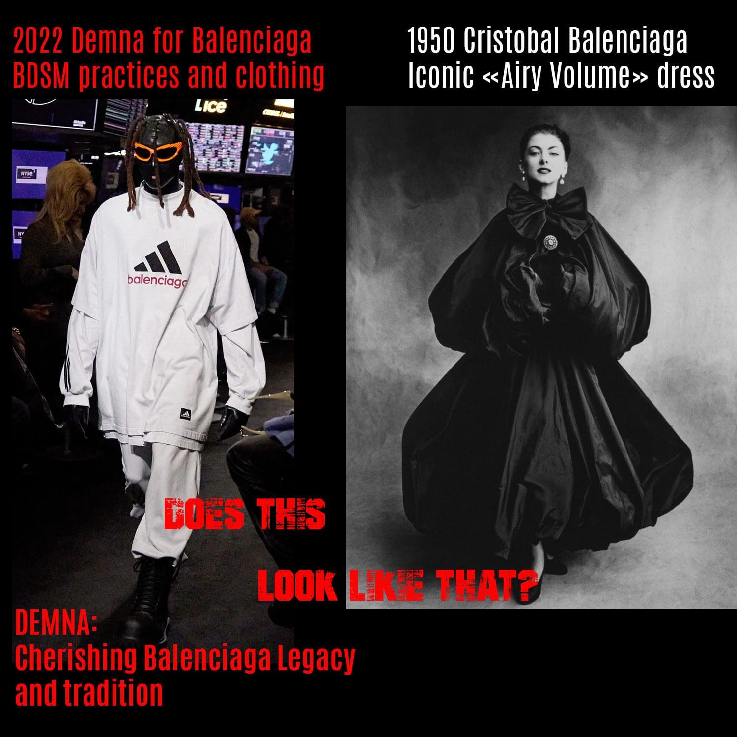 1950 Cristobal Balenciaga Airy Volume dress vs 2023 Demna for Balenciaga BDSM clothing 1