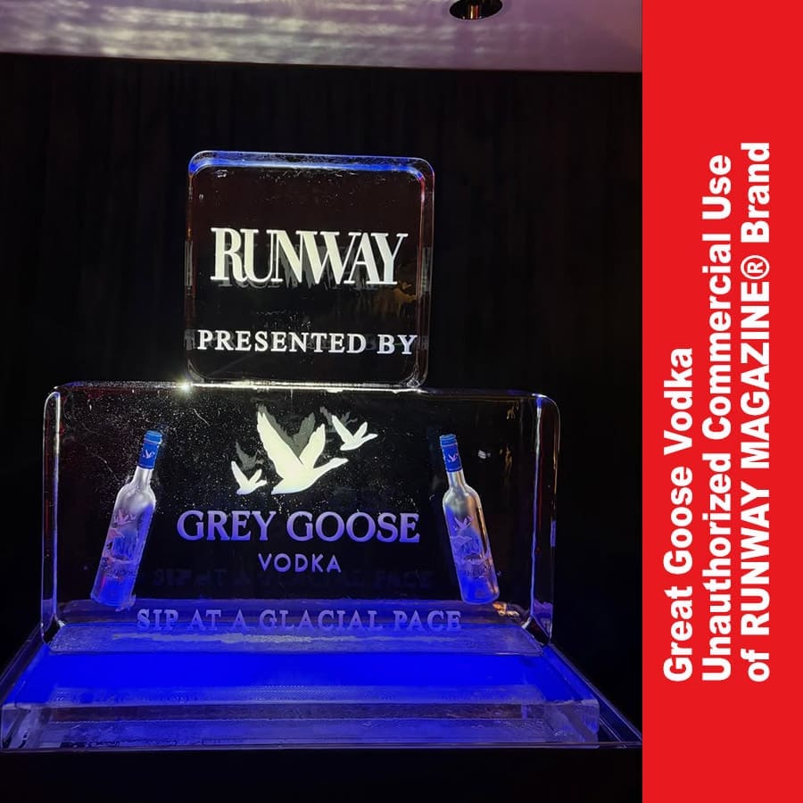 Vodka GREY GOOSE Uso comercial no autorizado de RUNWAY MAGAZINE® Marcas